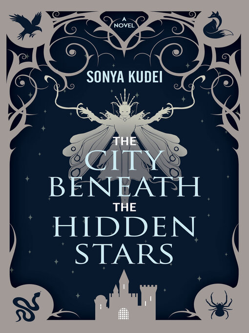 Title details for The City Beneath the Hidden Stars by Sonya Kudei - Available